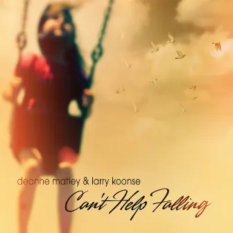 Can't Help Falling by Larry Koonse