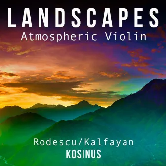 Landscapes Atmospheric Violin by Stefan Rodescu