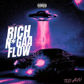 Rich N*gga Flow by TEE$AVV