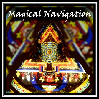 Magical Navigation by The Kollaborators