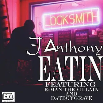 Eatin by J Anthony