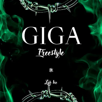 GIGA by Luk Ice