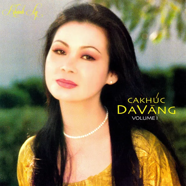 Ca Khúc Da Vàng (Vol. 1)