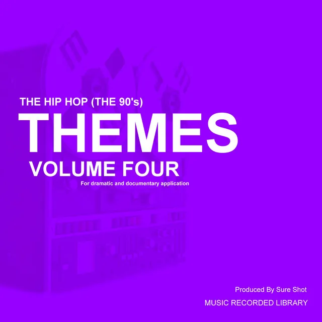 Themes Vol 4 - The Hip Hop (The 90's)