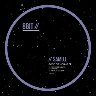 Good Die Young EP by Samu.l