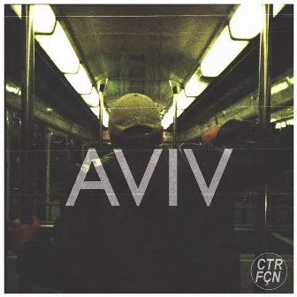 AVIV - Single by Contrefaçon