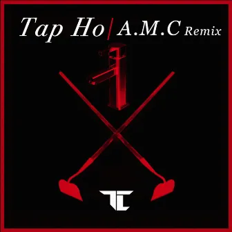 Tap Ho (A.M.C Remix) by TC