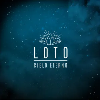 Cielo Eterno by Loto