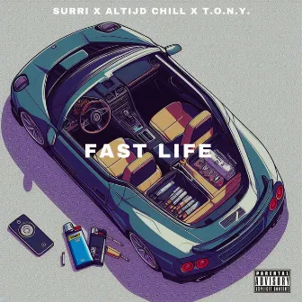 Fast Life by SURRI