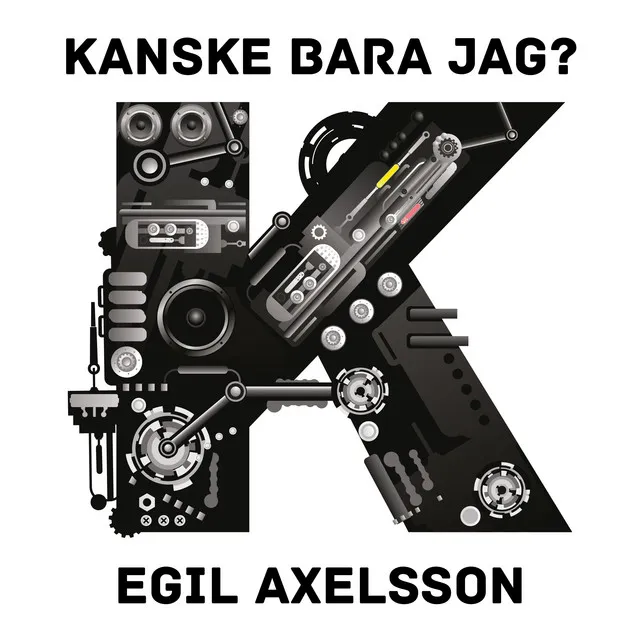 Kanske bara jag?