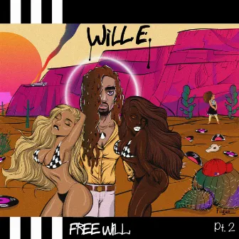 Free Will, Pt. 2 by WiLL E.