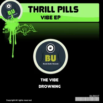 Vibe EP by Thrill Pills