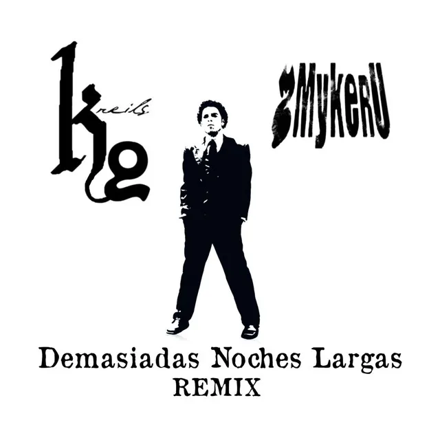 Demasiadas Noches Largas (Remix)