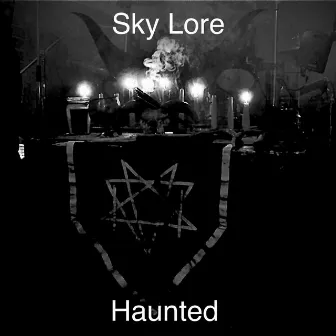 Haunted by Sky Lore