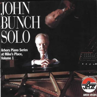 Vol. 1: John Bunch Solo by John Bunch