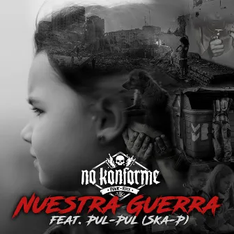 Nuestra guerra by No Konforme