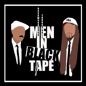 The Men In Black Tape by Thicc Criss