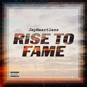 Rise to Fame by JayHeartless Rtf