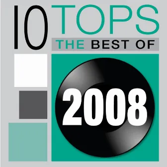 10 Tops: 2008 by The Versionarys