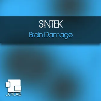 Brain Damage by Sintek