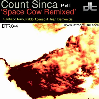 Space Cow Remixed (Part II) by Count Sinca