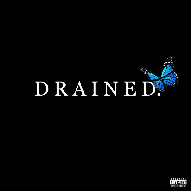 Drained (Outro)