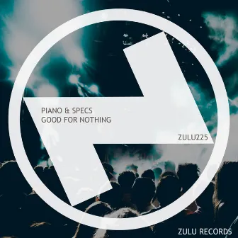 Good For Nothing by Piano & Specs