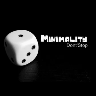 Dont' Stop by Minimality