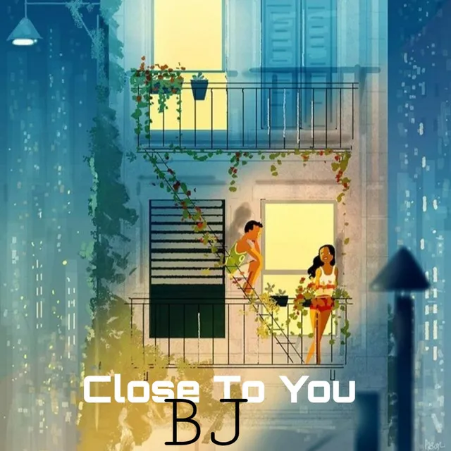 Close To You