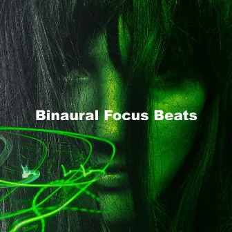 Binaural Focus Beats by Focus Binaural