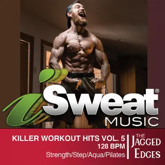 Killer Workout Hits, Vol. 5 by The Jagged Edges