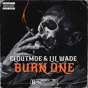 Burn One by Lil Wade