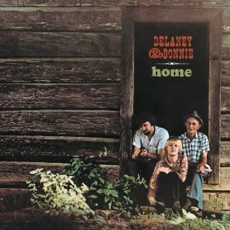 Home by Delaney & Bonnie