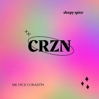 Crzn by Sleepy Spice