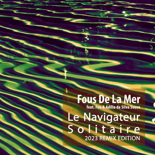 Le Navigateur Solitaire - Marco Glissando Remix