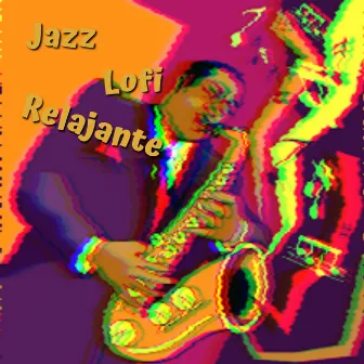 Jazz Lofi Relajante by Jazz Para Dormir