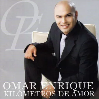 Kilometros de Amor by Omar Enrique