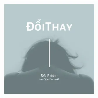 Đổi Thay/Về Bên Anh by SG Prider