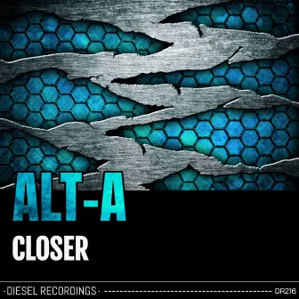 Closer by Alt-A