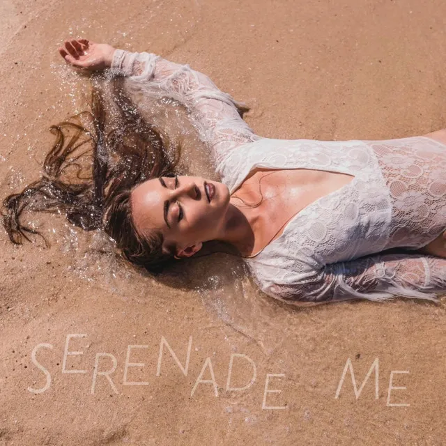 Serenade Me