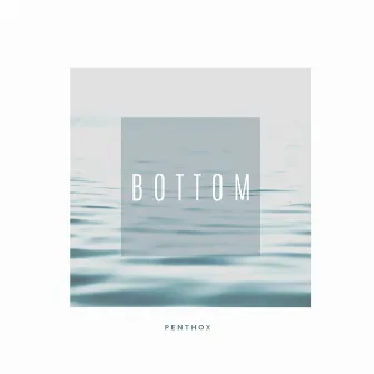 Bottom by Penthox