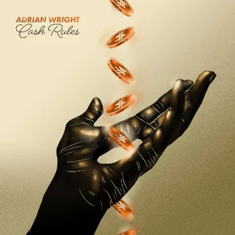 Cash Rules by Adrian Wright