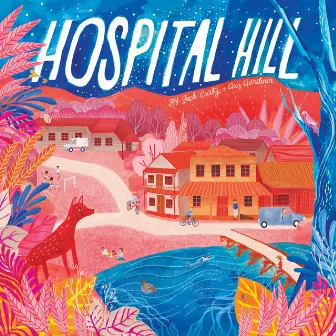 Hospital Hill by Gus Gardiner