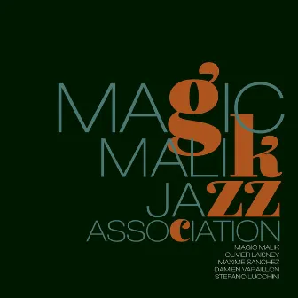 Jazz Association by Magic Malik