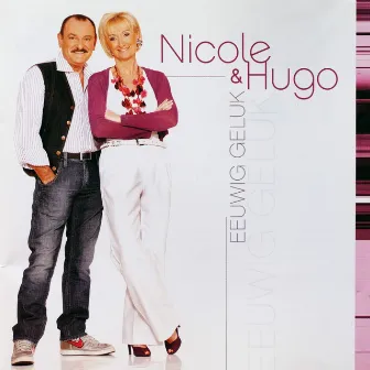 Eeuwig Geluk by Nicole & Hugo