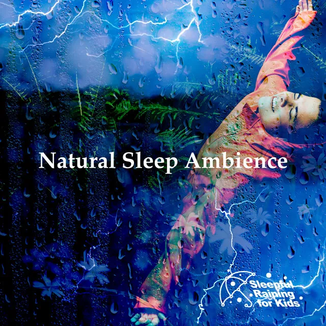 Natural Sleep Ambience