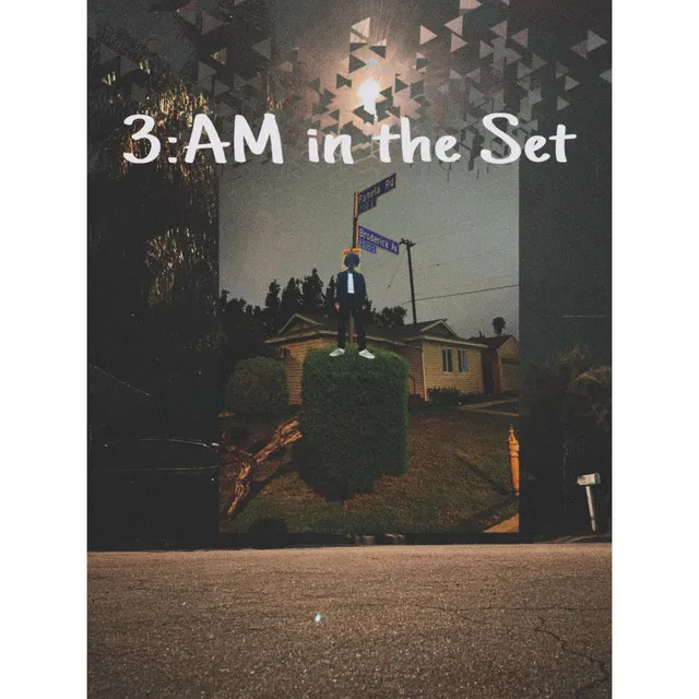 3:AM in the Set