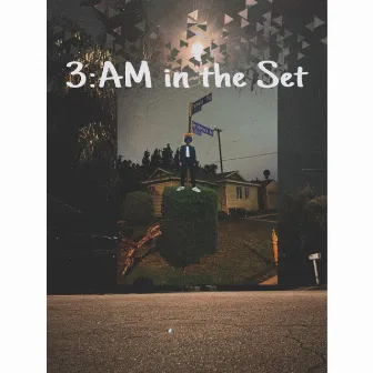 3:AM in the Set by Fantastic