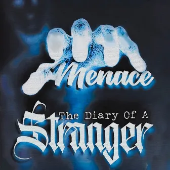 The Diary of a Stranger by Menace