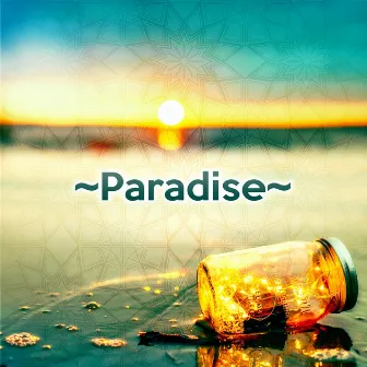 Paradise – Summer Chill Out Hits, Lounge 2017, Chill Out Music, Pure Electronic by Ibiza 2016